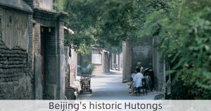 Beijing's historic Hutongs