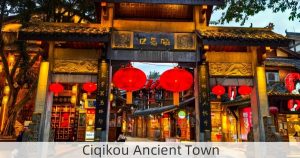Ciqikou Ancient Town