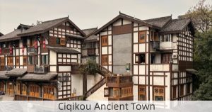Ciqikou Ancient Town